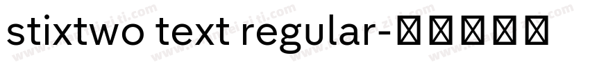 stixtwo text regular字体转换
